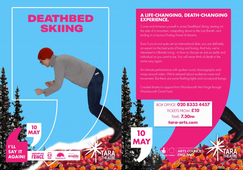 Flyer for Deathbed Skiing at Tara Arts